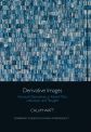 Derivative Images:Financial Derivatives in French Film, Literature and Thought