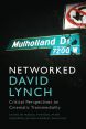 Networked David Lynch:Critical Perspectives on Cinematic Transmediality