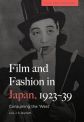 Film and Fashion in Japan, 1923-39:Consuming the 'West'