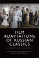 Film Adaptations of Russian Classics:Dialogism and Authorship
