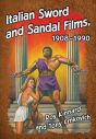 Italian Sword and Sandal Films, 1908–1990
