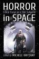 Horror in Space:Critical Essays on a Film Subgenre
