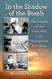 In the Shadow of the Bomb:The Legacy of the Cold War in Dr. Strangelove, End Zone, Crash and The Wire