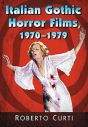 Italian Gothic Horror Films, 1970–1979