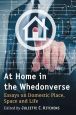 At Home in the Whedonverse:Essays on Domestic Place, Space and Life