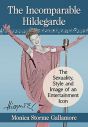 The Incomparable Hildegarde:The Sexuality, Style and Image of an Entertainment Icon