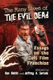 The Many Lives of The Evil Dead:Essays on the Cult Film Franchise