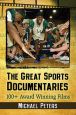The Great Sports Documentaries:100+ Award Winning Films
