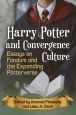 Harry Potter and Convergence Culture:Essays on Fandom and the Expanding Potterverse