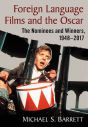 Foreign Language Films and the Oscar:The Nominees and Winners, 1948–2017