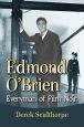 Edmond O'Brien:Everyman of Film Noir