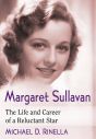 Margaret Sullavan:The Life and Career of a Reluctant Star