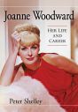 Joanne Woodward:Her Life and Career