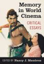 Memory in World Cinema:Critical Essays