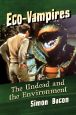 Eco-Vampires:The Undead and the Environment