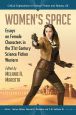 Women's Space:Essays on Female Characters in the 21st Century Science Fiction Western