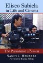 Eliseo Subiela in Life and Cinema:The Persistence of Vision
