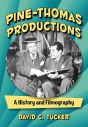 Pine-Thomas Productions:A History and Filmography