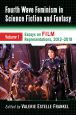 Fourth Wave Feminism in Science Fiction and Fantasy:Volume 1. Essays on Film Representations, 2012–2019