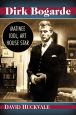 Dirk Bogarde:Matinee Idol, Art House Star