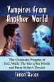 Vampires from Another World:The Cinematic Progeny of H.G. Wells' The War of the Worlds and Bram Stoker's Dracula