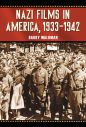 Nazi Films in America, 1933–1942