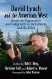 David Lynch and the American West:Essays on Regionalism and Indigeneity in Twin Peaks and the Films
