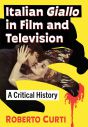 Italian Giallo in Film and Television:A Critical History