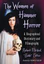 The Women of Hammer Horror:A Biographical Dictionary and Filmography