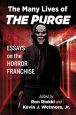 The Many Lives of The Purge:Essays on the Horror Franchise