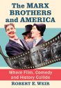 The Marx Brothers and America:Where Film, Comedy and History Collide