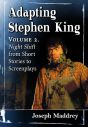 Adapting Stephen King:Volume 2, Night Shift from Short Stories to Screenplays
