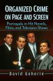 Organized Crime on Page and Screen:Portrayals in Hit Novels, Films, and Television Shows
