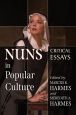 Nuns in Popular Culture:Critical Essays