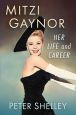 Mitzi Gaynor:Her Life and Career
