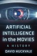 Artificial Intelligence in the Movies:A History