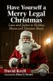 Have Yourself a Merry Legal Christmas:Laws and Justice in Holiday Movies and Television Shows
