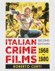 Italian Crime Films, 1968-1980