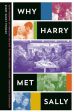 Why Harry Met Sally:Subversive Jewishness, Anglo-Christian Power, and the Rhetoric of Modern Love