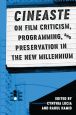 Cineaste on Film Criticism, Programming, and Preservation in the New Millennium