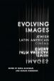 Evolving Images:Jewish Latin American Cinema