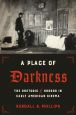 A Place of Darkness:The Rhetoric of Horror in Early American Cinema