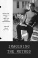 Imagining the Method:Reception, Identity, and American Screen Performance