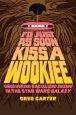 I'd Just as Soon Kiss a Wookiee:Uncovering Racialized Desire in the Star Wars Galaxy