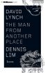 David Lynch:The Man from Another Place