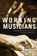 Working Musicians:Labor and Creativity in Film and Television Production
