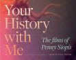 Your History with Me:The Films of Penny Siopis