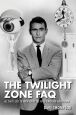 The Twilight Zone FAQ:All That's Left to Know About the Fifth Dimension and Beyond