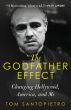 The Godfather Effect:Changing Hollywood, America, and Me
