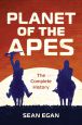 Planet of the Apes:The Complete History